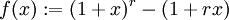 f(x):=(1+x)^r-(1+rx)\,